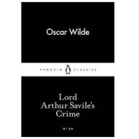 Oscar Wilde: Lord Arthur Savile's Crime