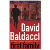 David Baldacci: First Family (used)