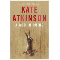 Kate Atkinson: A God in Ruins