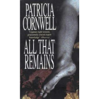 Patricia Cornwell: All that Remains (used)