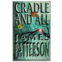 James Patterson: Cradle and all (used)