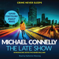 Michael Connelly: The late show (used)