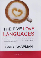 Gary Chapman: The Five Love Languages