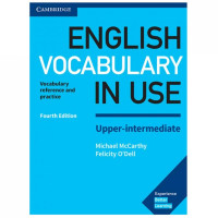 Michael McCarthy, Felicity O'Dell: English Vocabulary in Use. Upper-intermediate (Fourth edition)