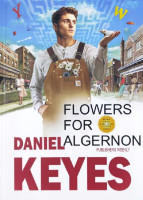 Daniel Keyes: Flowers for Algernon