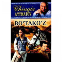 Chingiz Aytmatov: Bo'tako'z (Lotin)