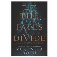 Veronica Roth: The Fates Divide