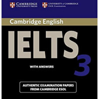 Cambridge IELTS 3 Student's Book with Answers: Examination Papers from the University of Cambridge Local Examinations Syndicate (IELTS Practice Tests)