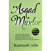 Asqad Muxtor: Kumush tola