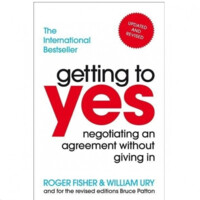 Roger Fisher, William Ury: Getting to Yes. Negotiating an agreement without giving in-ASAXIY UZ