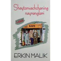 Erkin Malik: Shaytonvachchaning nayranglari (3-kitob)