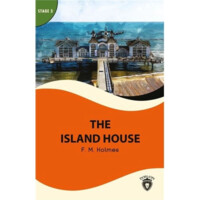 F.M.Holmes : The Island House