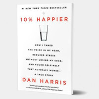 Dan Harris: 10% happier