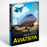 Авиация (Менинг биринчи энциклопедиям)-ASAXIY UZ
