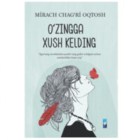 Mirach Chag'ri Oqtosh: O'zingga xush kelding