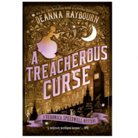 Deanna Raybourn: A Treacherous Curse