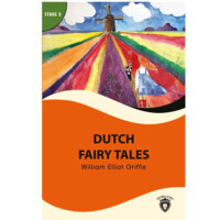 William Elliot Griffis: Dutch Fairy Tales