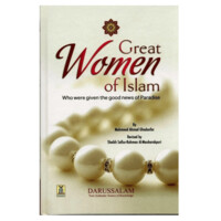 Mahmood Ahmad Ghadanfar: Great Women of Islam (who were given the good news of Paradise)-ASAXIY UZ